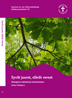 Syvät juuret, elävät versot