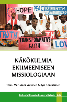 Näkökulmia ekumeeniseen missiologiaan