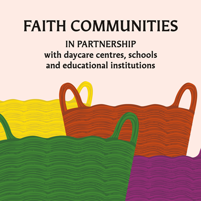 Partnership model of four baskets; Faith communities in partnership with daycare centres, schools an