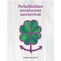 Perhelähtöisen seurakunnan suuntaviivat