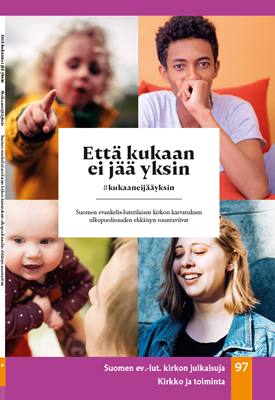 Että kukaan ei jää yksin