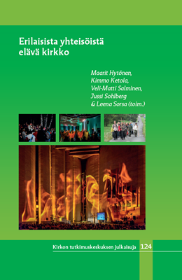 Erilaisista yhteisöistä elävä kirkko