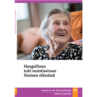 Hengellinen tuki muistisairaan ihmisen elämässä