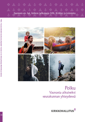 Polku - vauvasta aikuiseksi seurakunnan yhteydessä