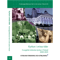 Kyrkan i ovissa tider. Evangelisk-lutherska kyrkan i Finland 2020–2023