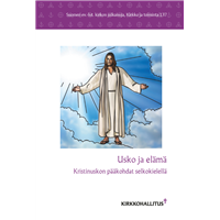Usko ja elämä, kristinuskon pääkohdat selkokielellä