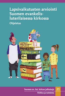 Lapsivaikutusten arviointi Suomen evanlelis-luterilaisessa kirkossa