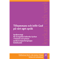 Tillsammans och inför gud på vårt eget språk