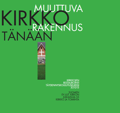 Muuttuva kirkkorakennus tänään