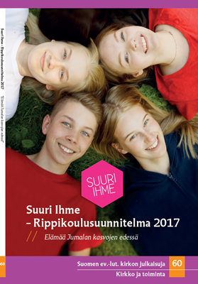 Suuri ihme - rippikoulusuunnitelma 2017