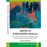 Uskon ja rakkauden asialla