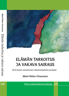 Elämän tarkoitus ja vakava sairaus