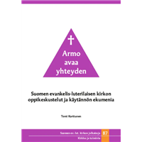 Armo avaa yhteyden - suomen evl kirkon oppik…