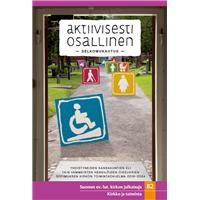 Aktiivisesti osallinen - selkomukautus Aktiivisesti osallinen - selkomukautus