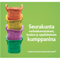 Seurakunta varhaiskasvatuksen, koulun ja oppilaitoksen kumppanina