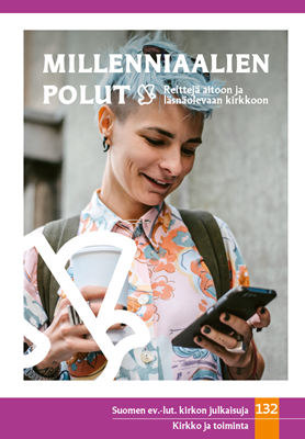 Millenniaalien polut - reittejä aitoon…