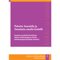 Puhetta jumalalle ja jumalasta omalla kielellä