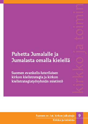 Puhetta jumalalle ja jumalasta omalla kielellä