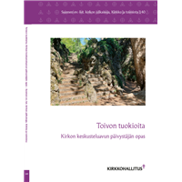 Toivon tuokioita. Kirkon keskusteluavun päivystäjän opas