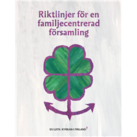 Riktlinjer för en familjecentrerad församling
