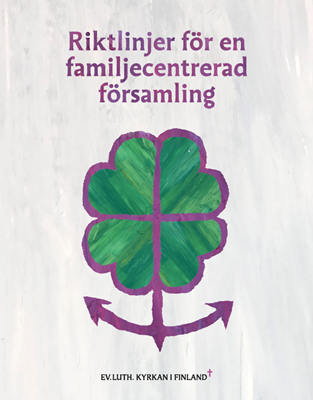 Riktlinjer för en familjecentrerad församling