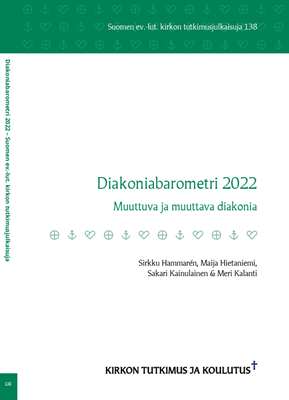 Diakoniabarometri 2022. Muuttuva ja muuttava diakonia