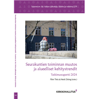 Seurakuntien toiminnan muutos ja alueelliset kehitystrendit