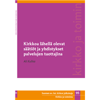 Kirkkoa lähellä olevat säätiöt ja yhdistykset