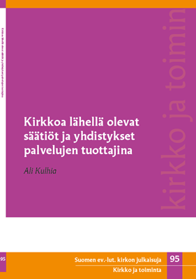 Kirkkoa lähellä olevat säätiöt ja yhdistykset